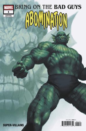 Bring On The Bad Guys Abomination #1 Miguel Mercado Variant