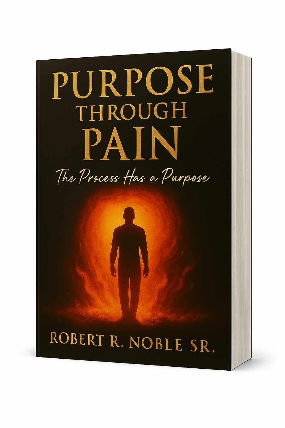 PURPOSE THROUGH PAIN