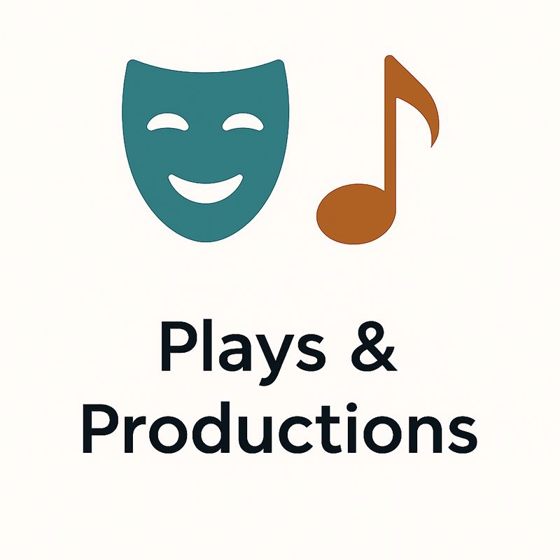 Plays &amp; Productions