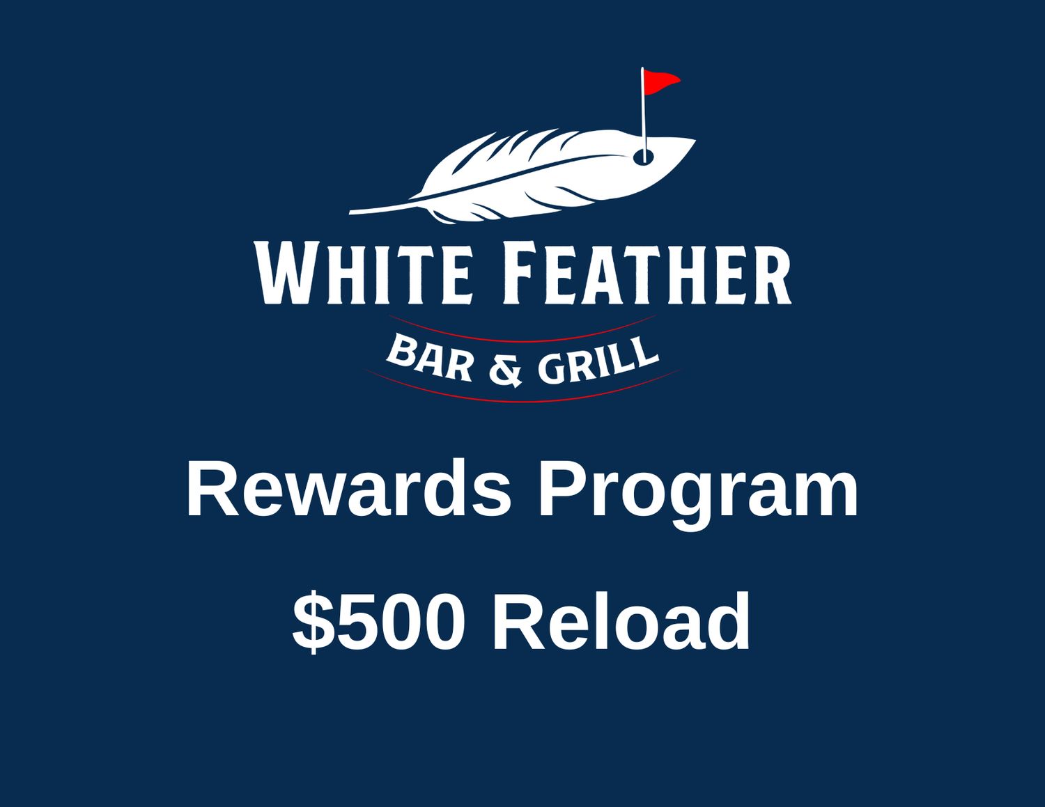 $500 White Feather Rewards Reload