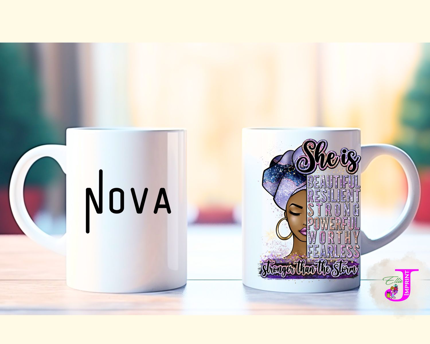 She Is – 15oz White Ceramic Mug / Beautiful Resilient. Strong Powerful