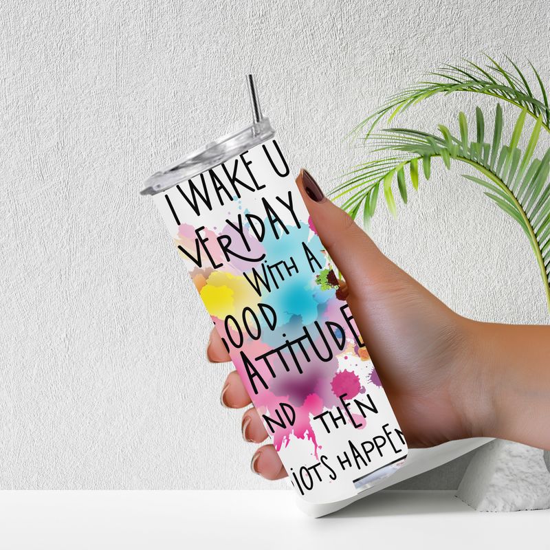 IDIOTS HAPPEN TUMBLER – 20oz Stainless Steel Tumbler