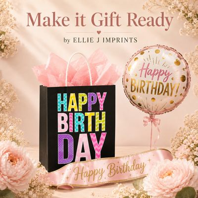 MAKE IT GIFT READY