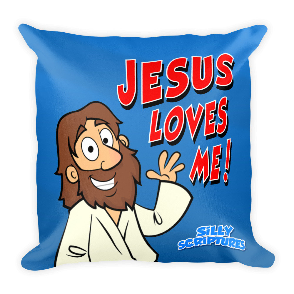 Jesus Loves Me" Square Pillow Jesus Loves Me" Square Pillow