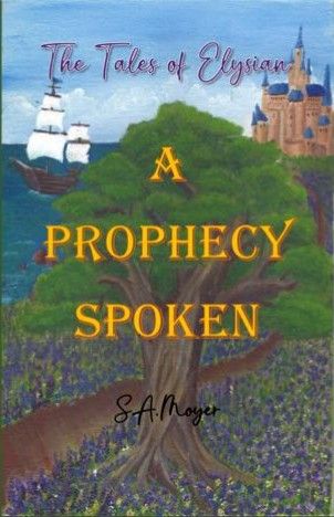 &quot;A Prophecy Spoken&quot; Paperback