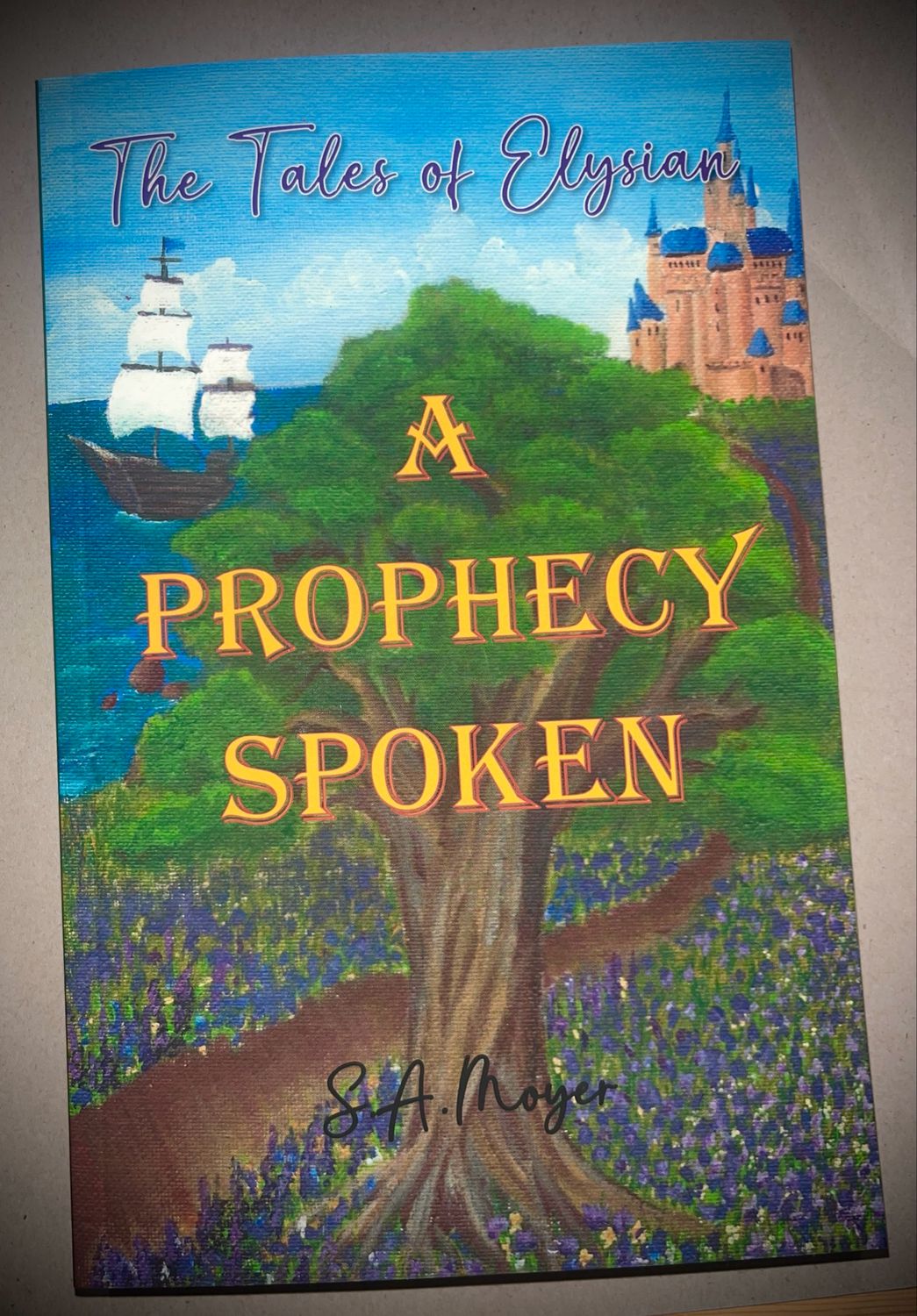 "A Prophecy Spoken" Paperback