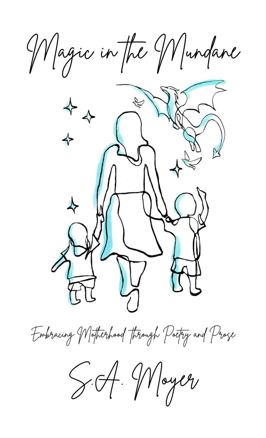 Magic in the Mundane