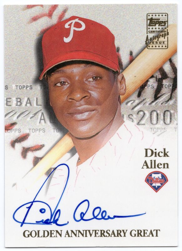 2000 Topps Dick Allen On Card Autograph Golden Anniversary Great (JD)