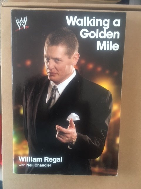 William Regal: Walking the Golden Mile