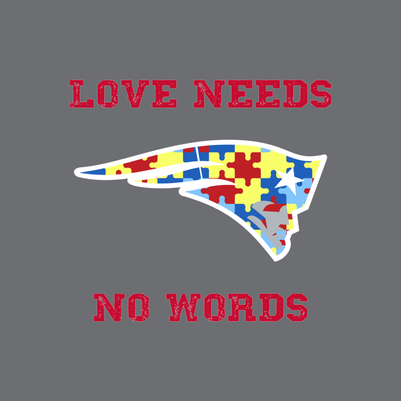 Patriots Autism Love Needs No Words