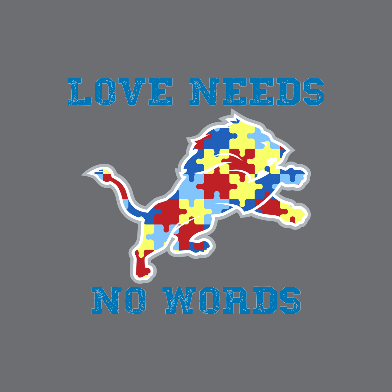 Lions Autism Love Needs No Words