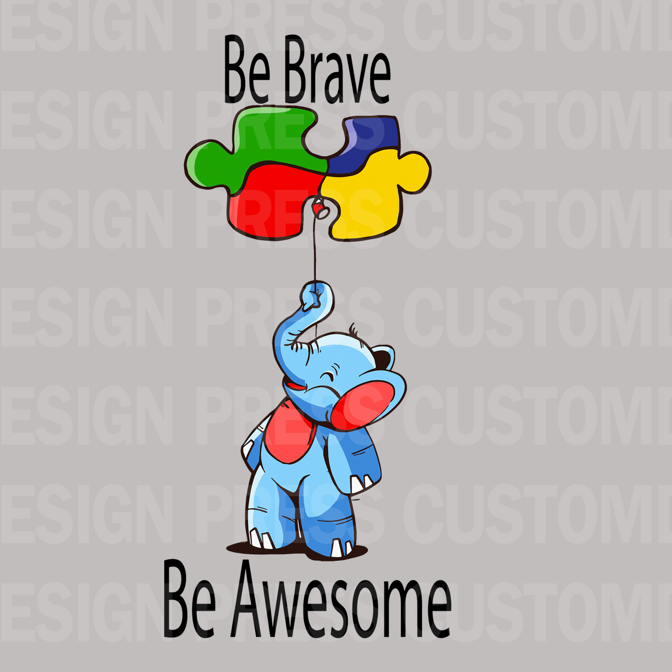 Be Brave Autism Elephant PNG, sublimation, POD, Digital Download Image