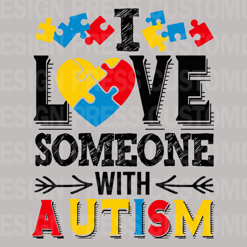 Love Someone With Autism PNG, sublimation, POD, Digital Download Image