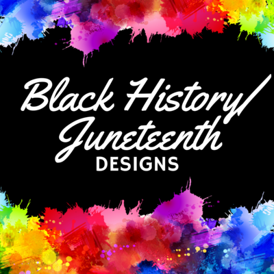 Black History/Juneteenth