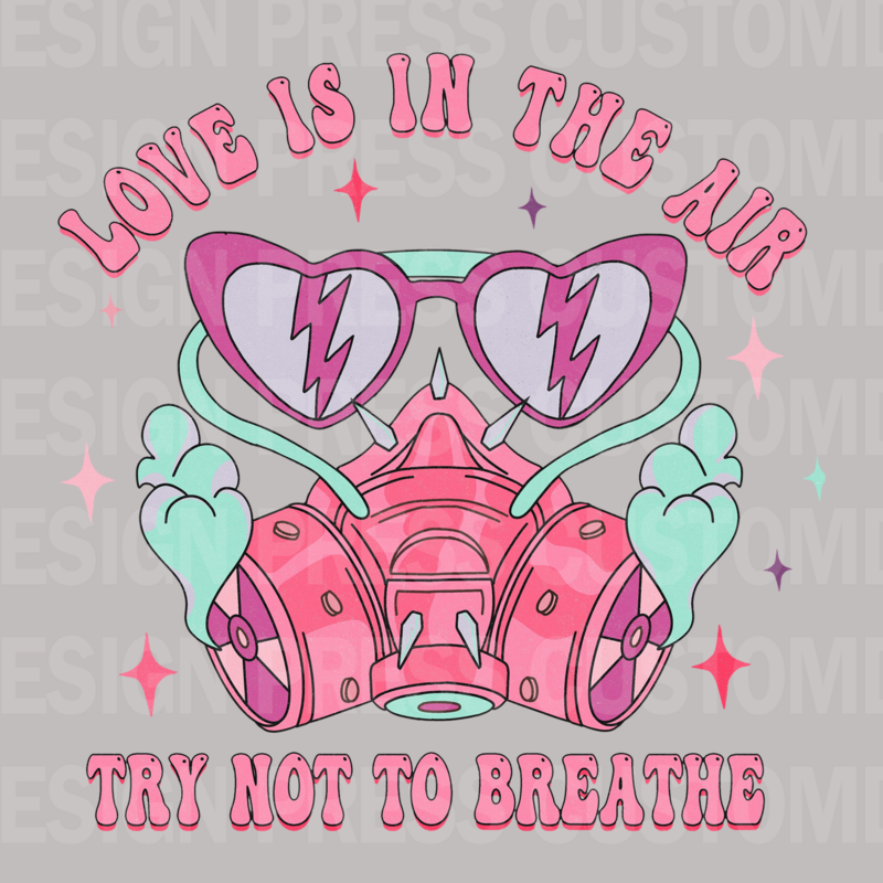 Valentine Love Is In The Air PNG, sublimation, POD, Digital Download Image