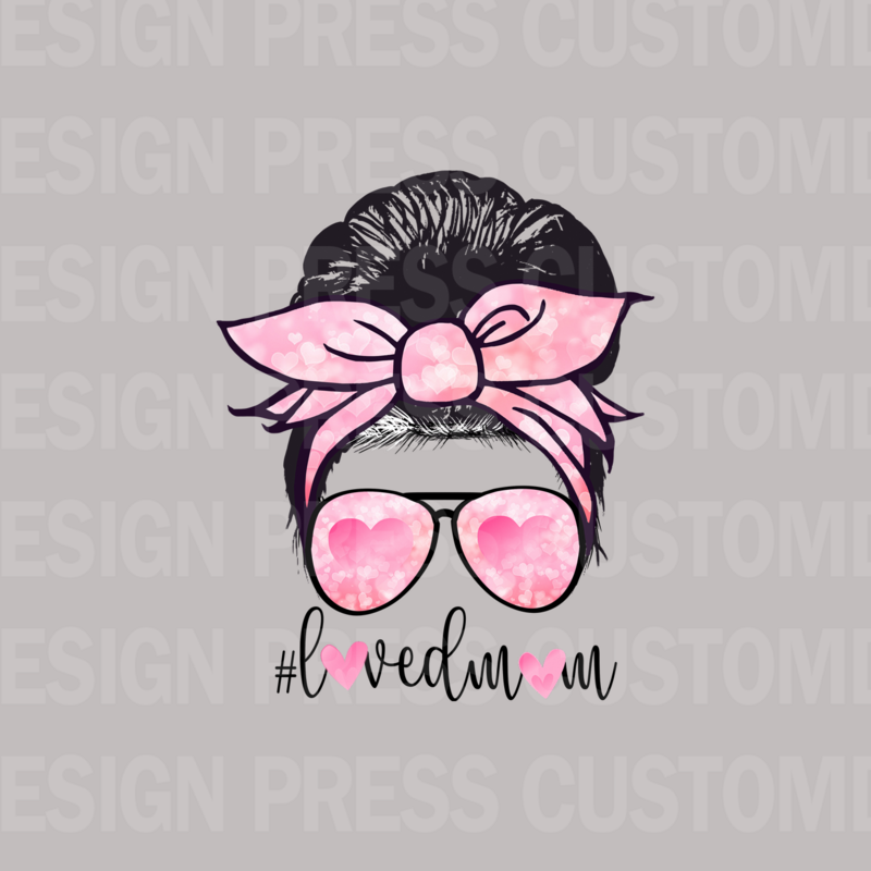 Valentine Loved Mom PNG, sublimation, POD, Digital Download Image