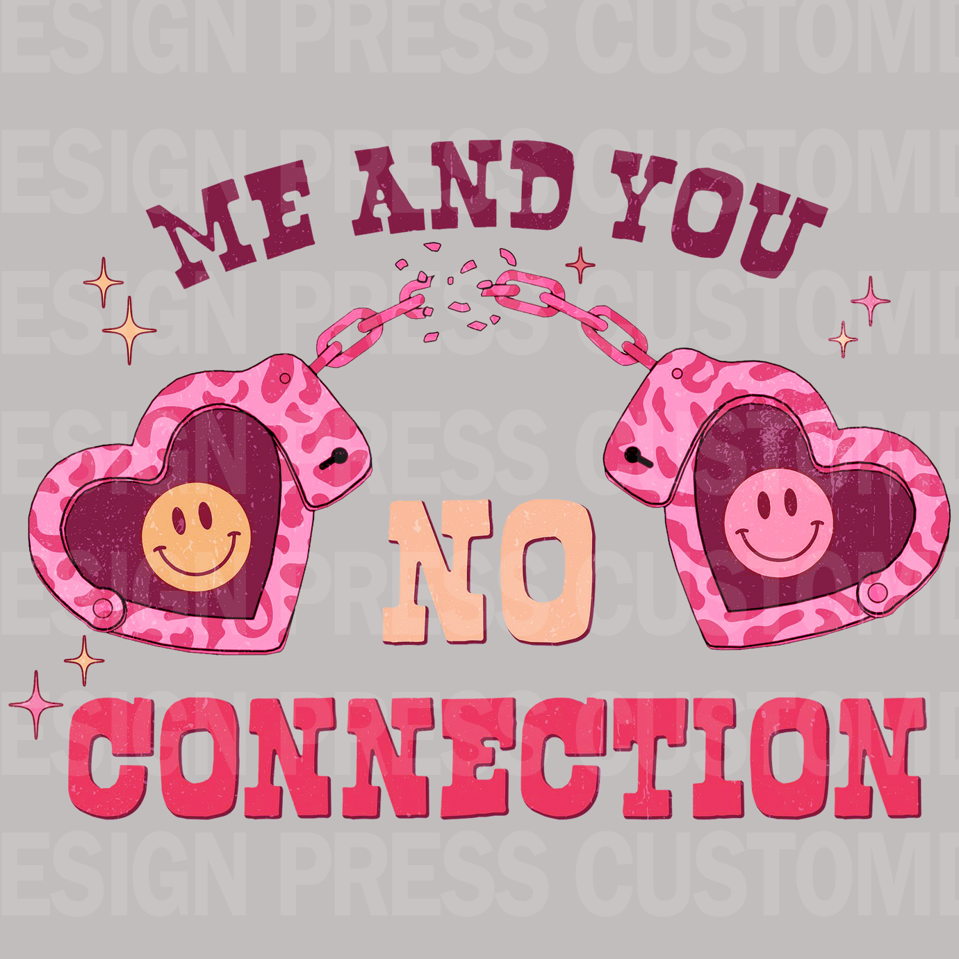 Valentine Me &amp; You No Connection PNG, sublimation, POD, Digital Download Image