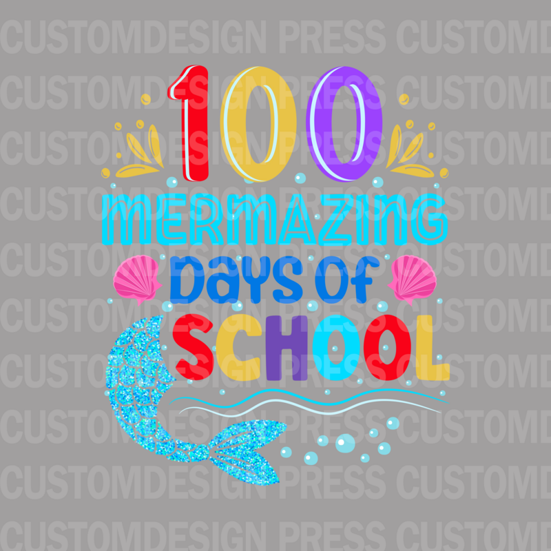 100 Mermazing Days of school