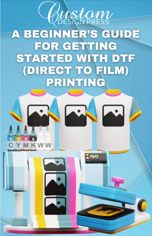 A Beginner&#39;s Guide For Getting Started With DTF (Direct To Film)