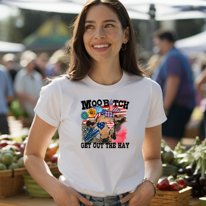 Moo Bitch Get Out The Hay T-Shirt