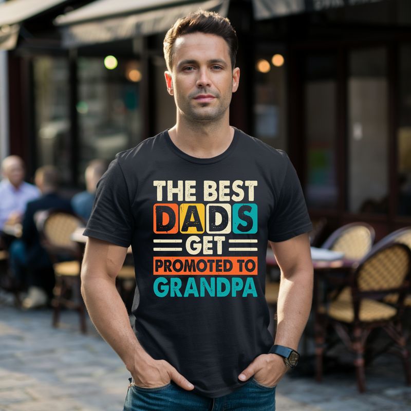 The Best Dads Get Promoted To Grandpa Father's Day shirt