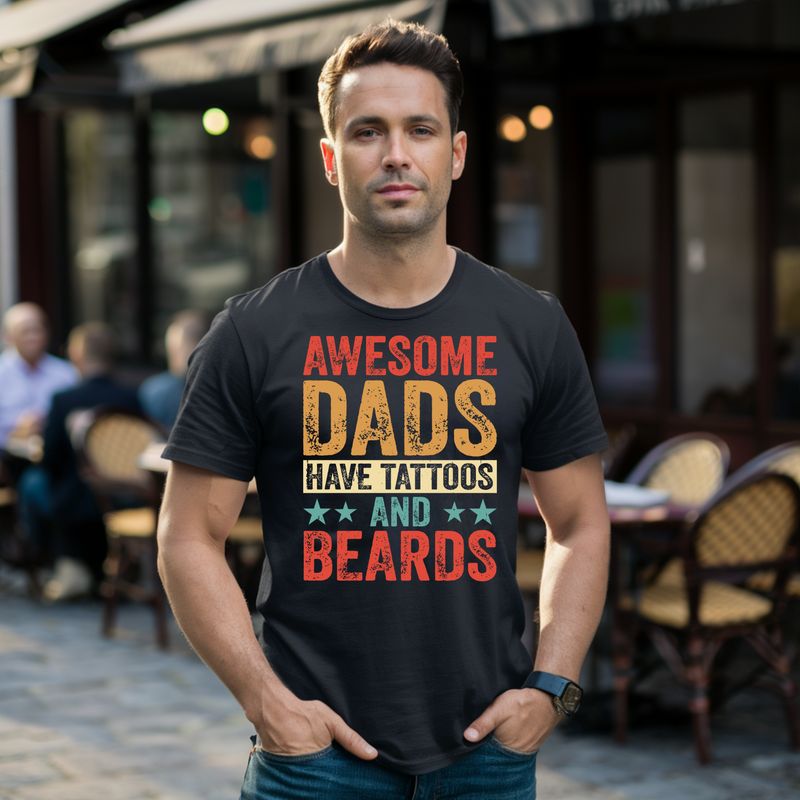 Awesome Dads Have Tattoos and Beards Father's Day Shirt