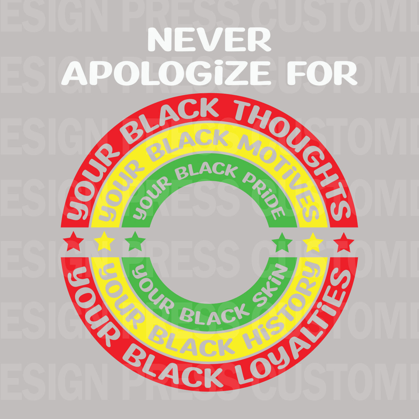 Juneteenth Never Apologize PNG – Digital Download