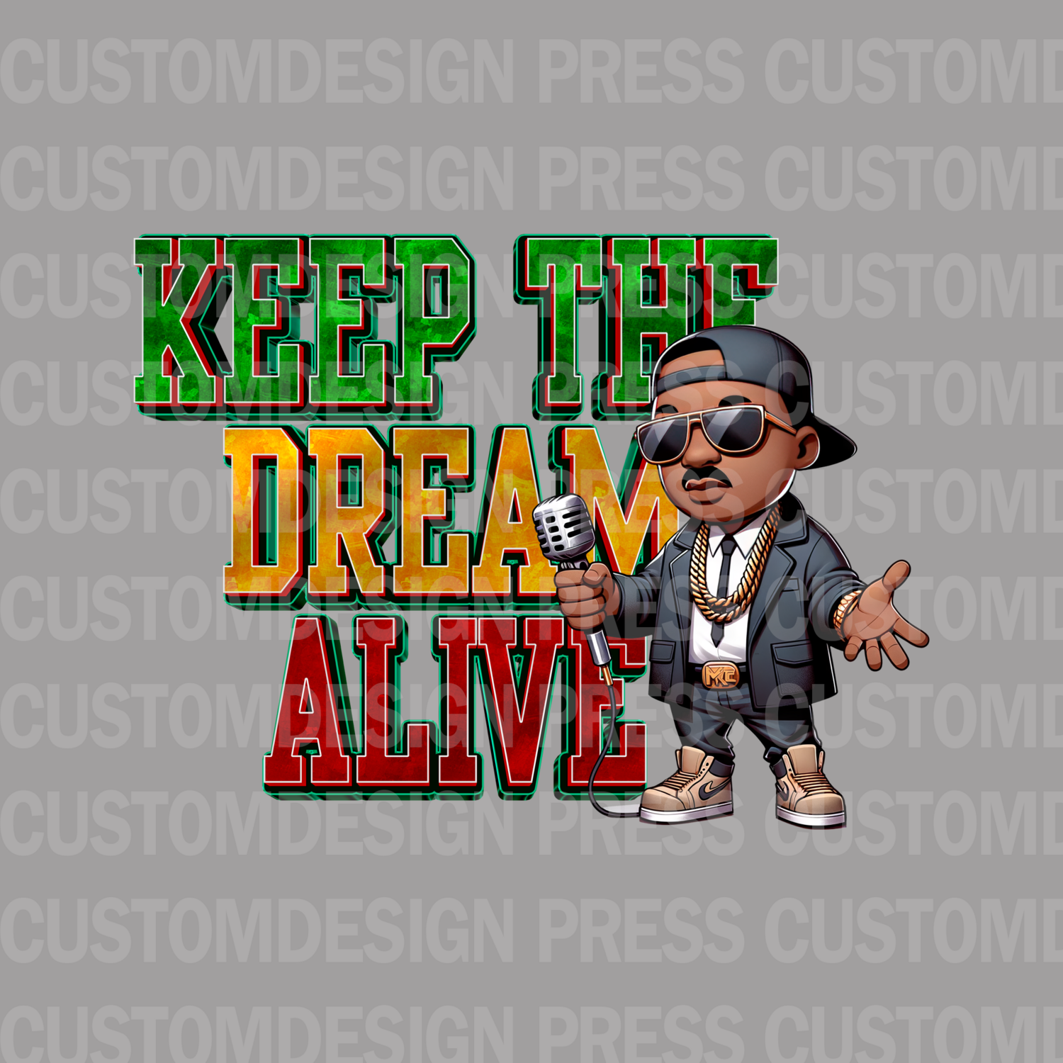 Keep The Dream Alive PNG – Digital Download