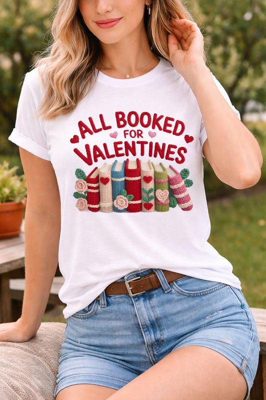 All Booked for Valentines Shirt | Cute Book Lover Valentine T-Shirt | Cozy Reader Graphic Tee