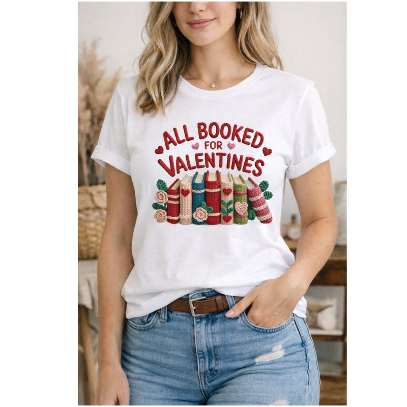 All Booked for Valentines Shirt | Cute Book Lover Valentine T-Shirt | Cozy Reader Graphic Tee