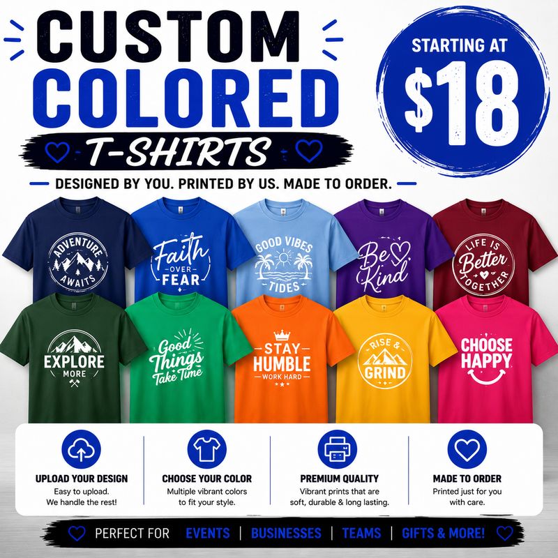 Colored Custom T-Shirt Made to Order