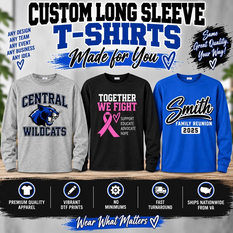 Custom Long Sleeve – Made to Order
