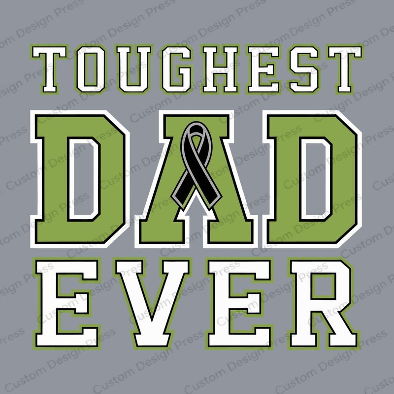 Toughest Dad Ever Green Ribbon Lymphoma PNG – Digital Download