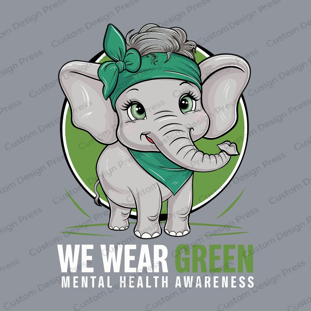 We Wear Green Mental Health Elephant PNG – Digital Download