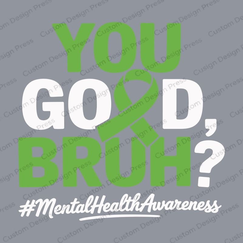 You Good Bruh Mental Health Awareness PNG – Digital Download