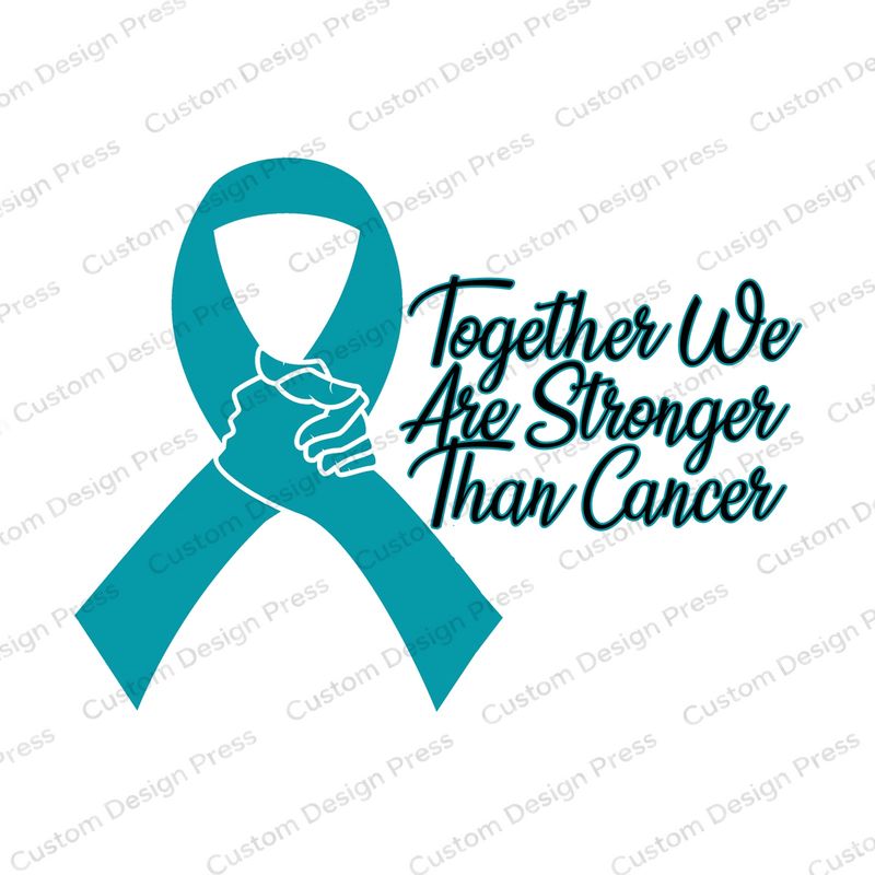 Together We Are Stronger Than Cancer Teal Ribbon PNG – Digital Download