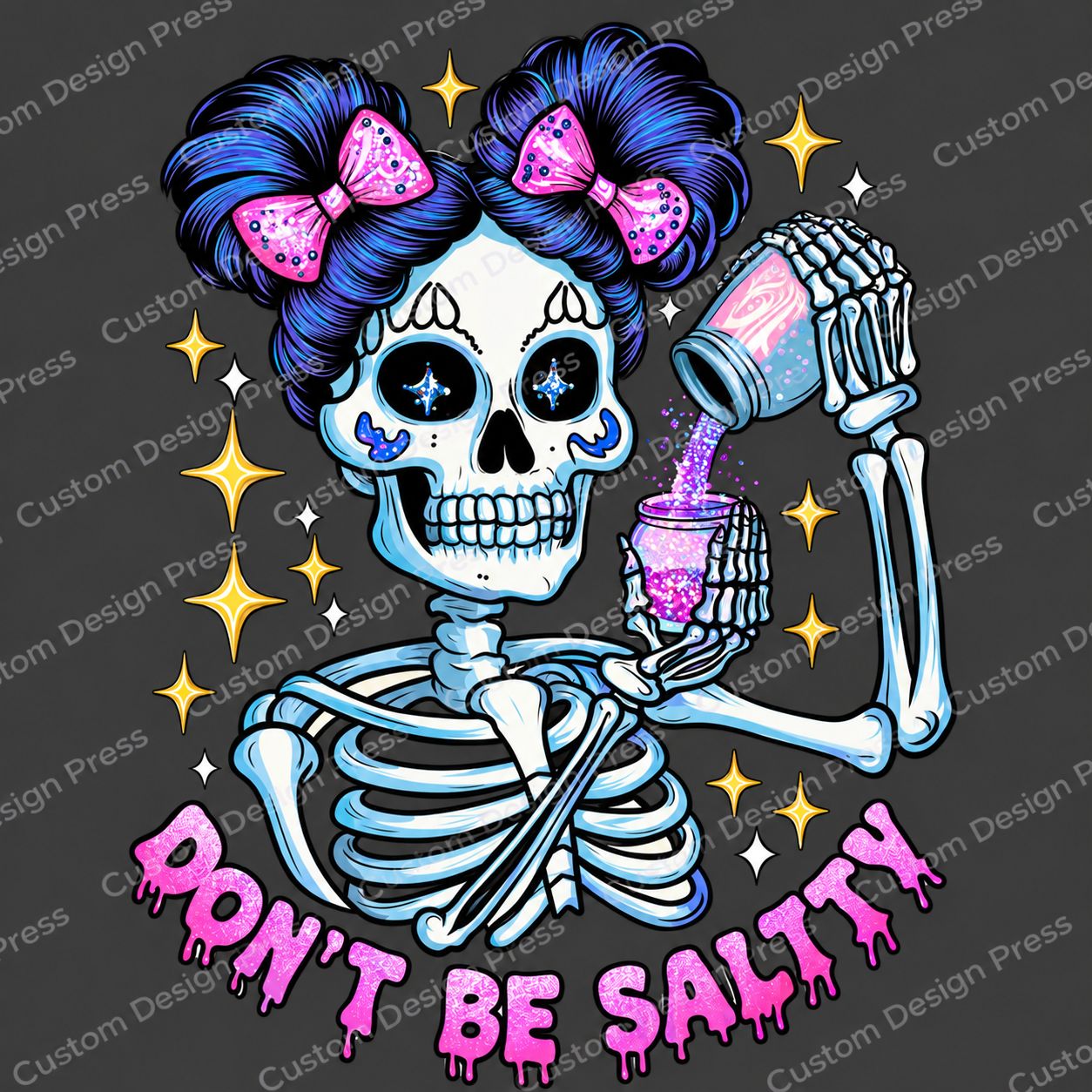 Don’t Be Salty Skeleton PNG – Digital Download