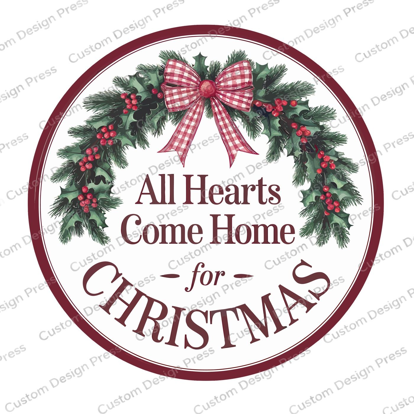All Hearts Come Home for Christmas Wreath Center Round