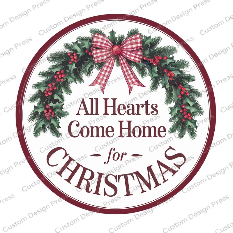 All Hearts Come Home for Christmas Wreath Center Round