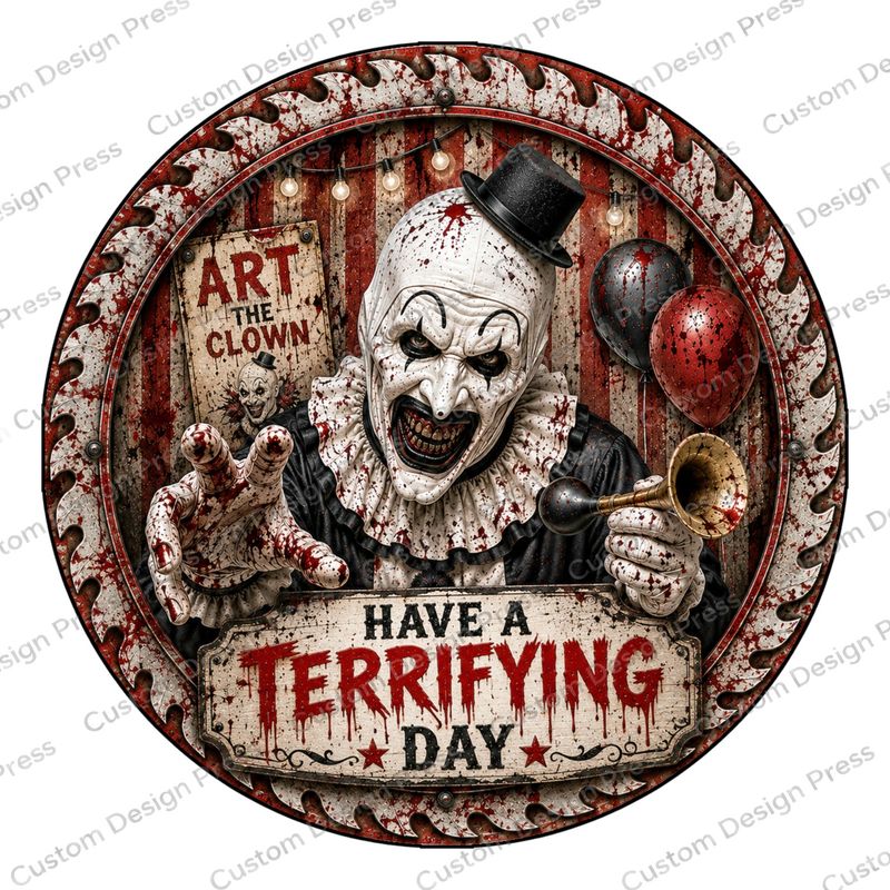 Have a Terrifying Day Art the Clown Wreath Center Round