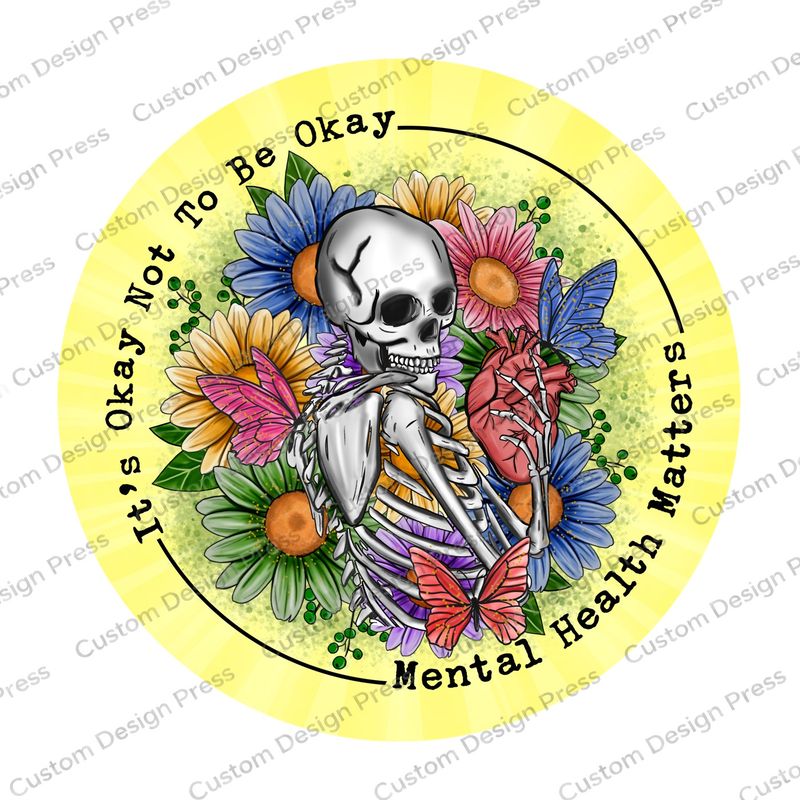 It’s Okay Not to Be Okay Floral Skeleton Wreath Center Round