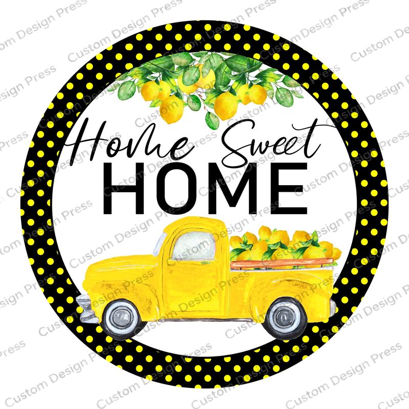 Home Sweet Home Lemon Truck Wreath Center Round