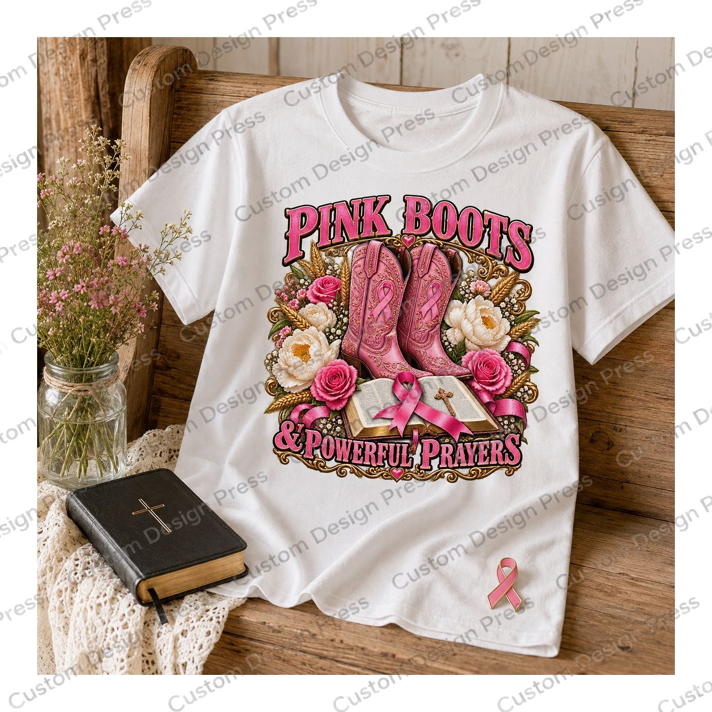 Pink Boots and Powerful Prayers Breast Cancer Awareness T-Shirt