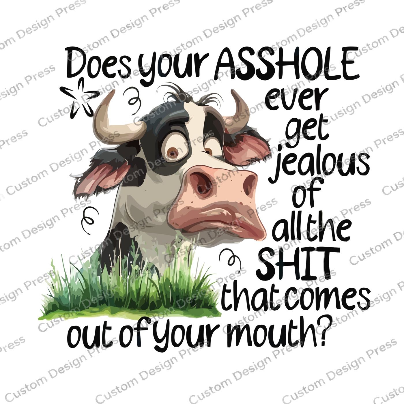 Jealous Cow Funny Saying PNG Digital Download