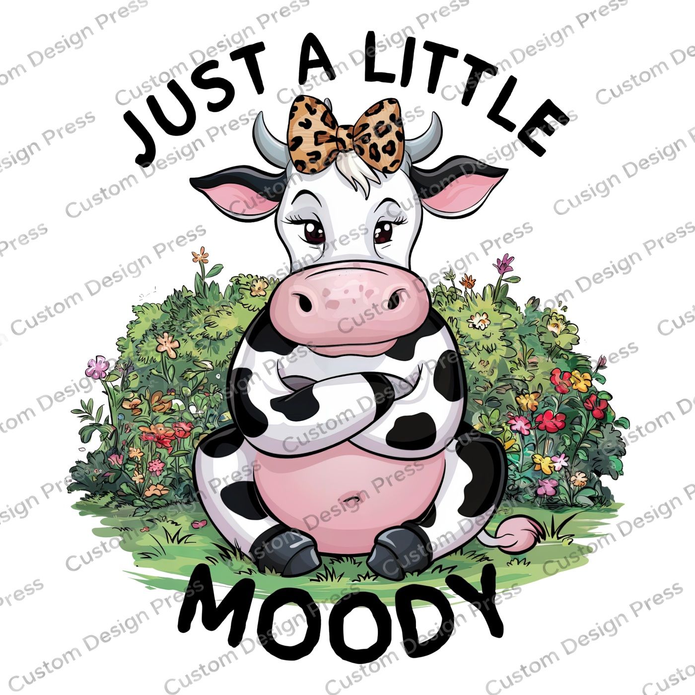 Just a Little Moody Cow PNG Digital Download