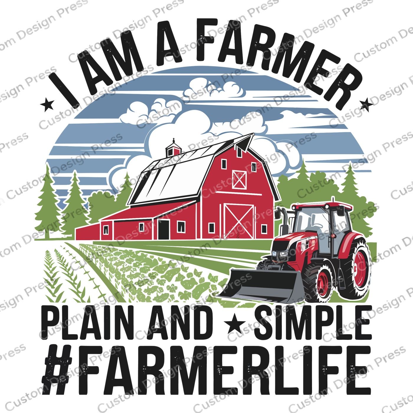 I Am a Farmer Plain and Simple PNG Digital Download
