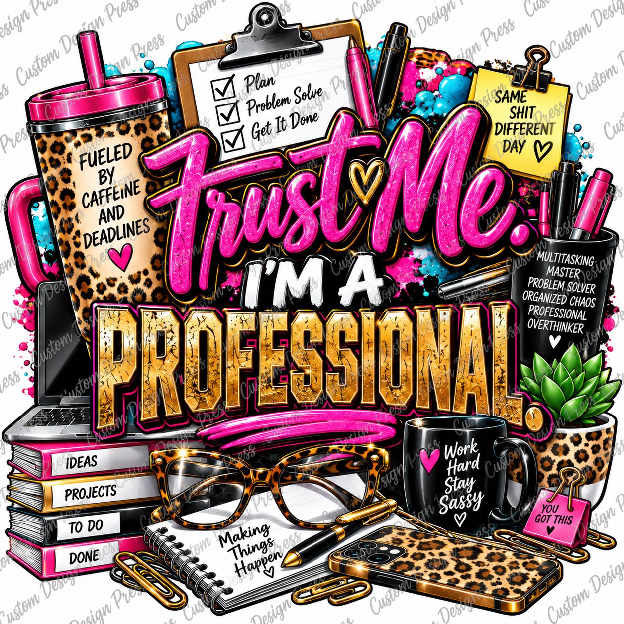Trust Me I’m a Professional PNG Digital Download