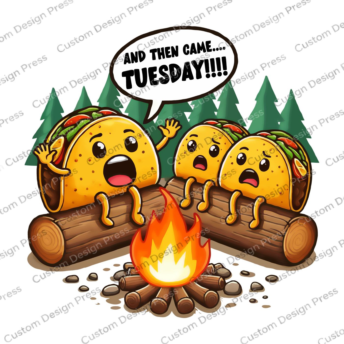 And Then Came Tuesday Taco Campfire PNG Digital Download