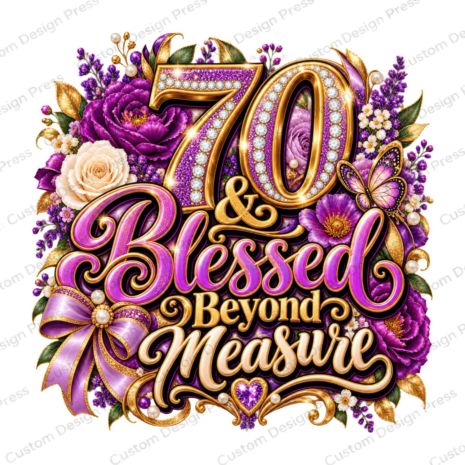 70 &amp; Blessed Beyond Measure Floral Birthday PNG