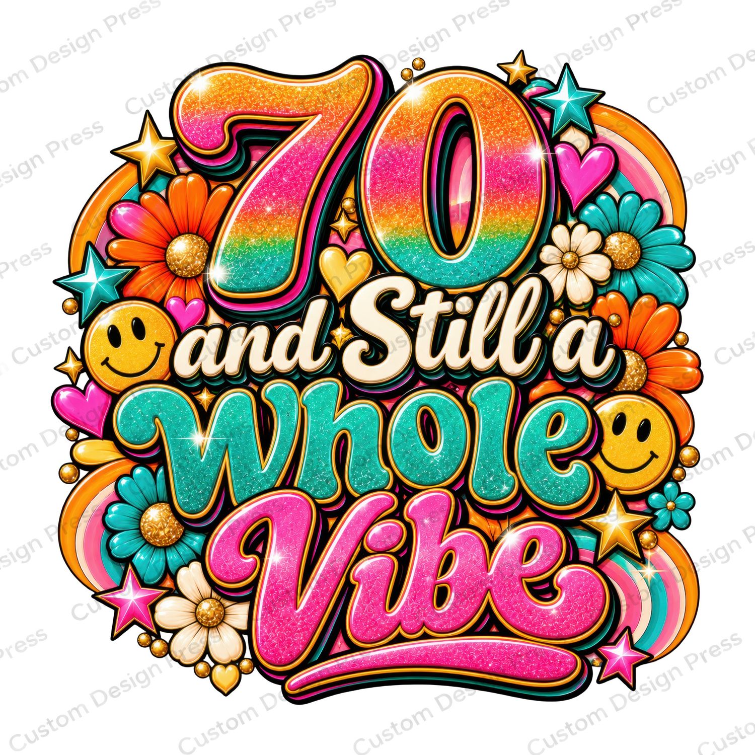 70 and Still a Whole Vibe Retro Birthday PNG